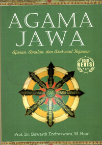 Image of Agama Jawa : Ajaran, Amlan, dan Asal Usul Kejawen