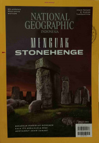 Image of National Geographic Indonesia Vol. 18 No.8 Agustus 2022 : Menguak Stonehenge