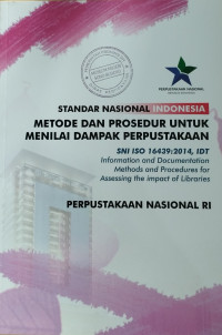 Image of Standar Nasional Indonesia Metode dan Prosedur untuk Menilai Dampak Perpustakaan