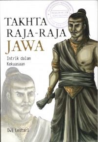 Image of Tahta Raja-Raja Jawa : Intrik dalam Kekuasaan